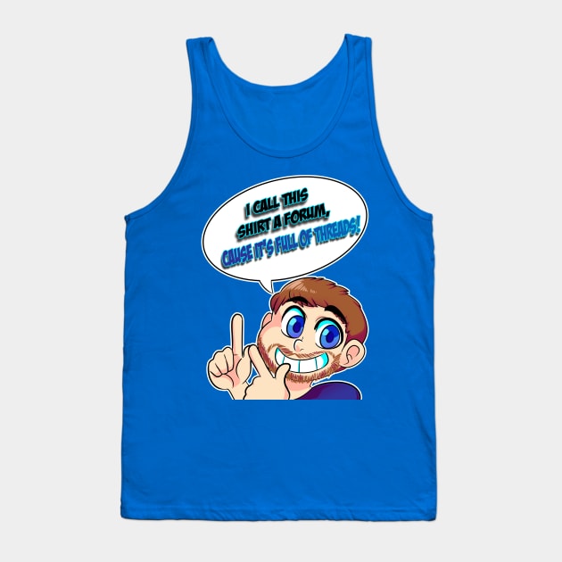 And Now, A Shirt Pun Tank Top by P.M. and Friend's Merch